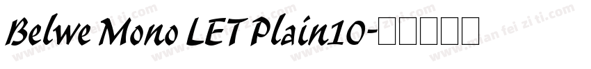 Belwe Mono LET Plain10字体转换